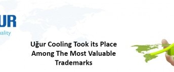 Ugur Cooling Took its Place Among the Most Valuable Trademarks